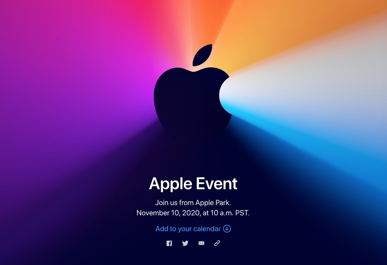 Apple、11月10日に「Apple Event」開催を発表！アップルシリコン搭載のMacを発表か？